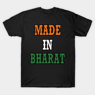 Made In Bharat India T-Shirt